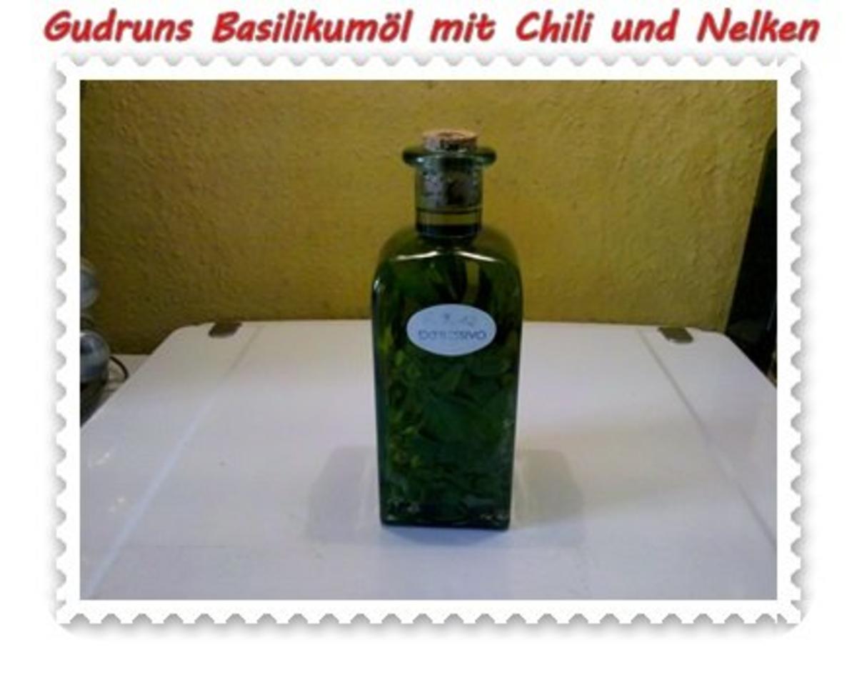 Öl: Basilikumöl mit Chili und Nelken - Rezept - Bild Nr. 4