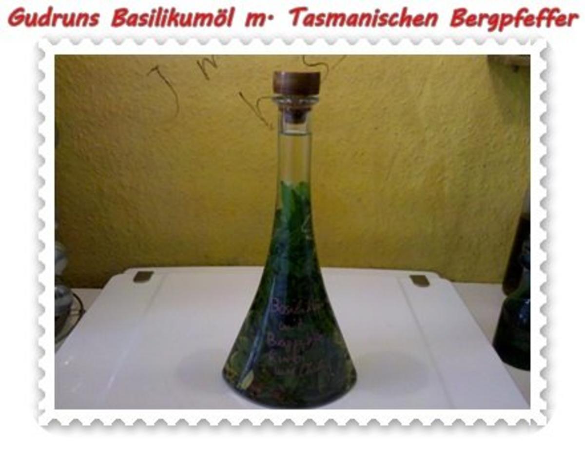 Öl: Basilikumöl mit Tasmanischen Bergpfeffer, Chili und Knobi - Rezept