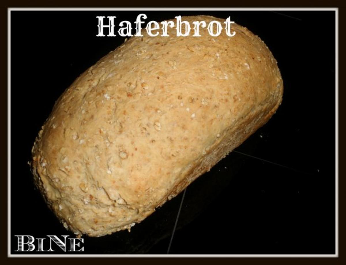 BiNe` S HAFERBROT - Rezept