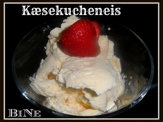 BiNe` S KÆSEKUCHENEIS - Rezept