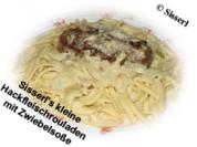 kleine Hackfleischrouladen mit Zwiebelsoße - Rezept