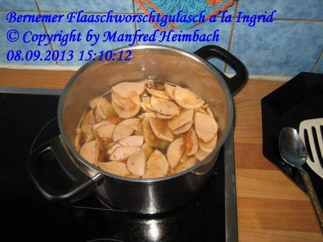 Rezept: Hessisch – Bernemer Flaaschworschtgulasch a’la Ingrid Bild Nr. 5 Hessisch – Bernemer Flaaschworschtgulasch a’la Ingrid - Rezept - Bild Nr. 5