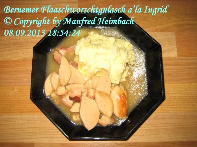 Rezept: Hessisch – Bernemer Flaaschworschtgulasch a’la Ingrid Hessisch – Bernemer Flaaschworschtgulasch a’la Ingrid - Rezept