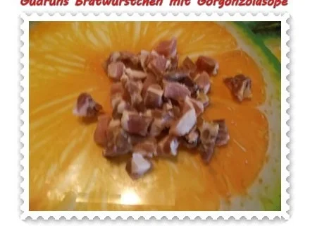 Fleisch: Bratwürstchen mit Gorgonzolasoße - Rezept - Bild Nr. 5