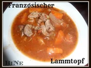 BiNe` S FRANZØSISCHER LAMMTOPF - Rezept