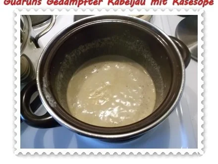 Rezept: Fisch: Gedämpfter Kabeljau mit Käsesoße Bild Nr. 11 Fisch: Gedämpfter Kabeljau mit Käsesoße - Rezept - Bild Nr. 11