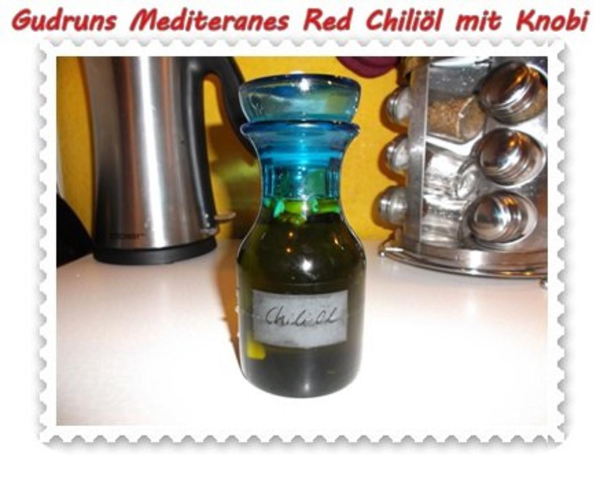 Bilder für Öl: Mediteranes Chiliöl mit Knobi - Rezept