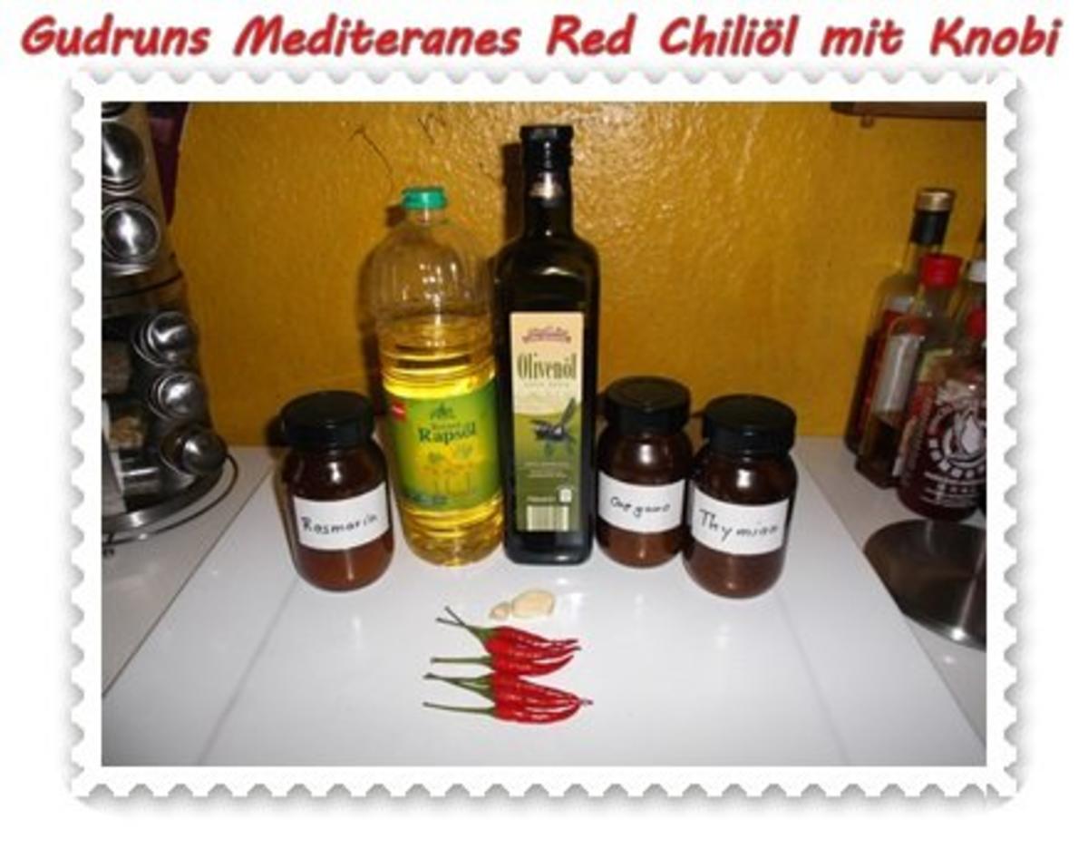 Öl: Mediteranes Chiliöl mit Knobi - Rezept - Bild Nr. 2