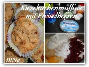Rezept: BiNe` S KÆSEKUCHENMUFFINS MIT PREISELBEEREN BiNe` S KÆSEKUCHENMUFFINS MIT PREISELBEEREN - Rezept