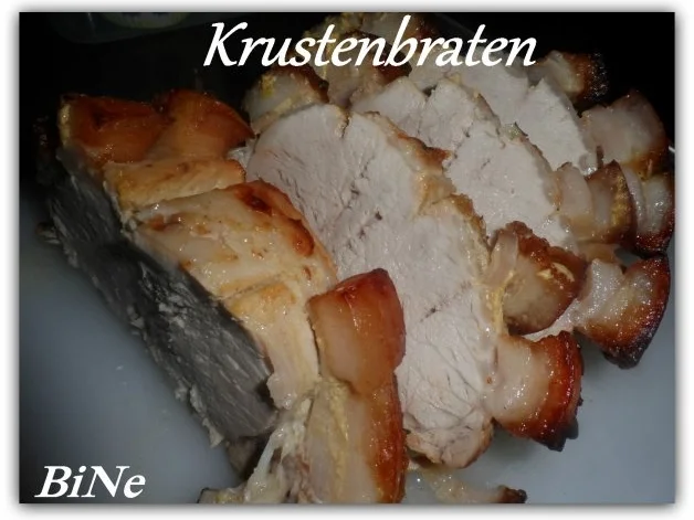 Rezept: BiNe` S KRUSTENBRATEN Bild Nr. 4 BiNe` S KRUSTENBRATEN - Rezept - Bild Nr. 4