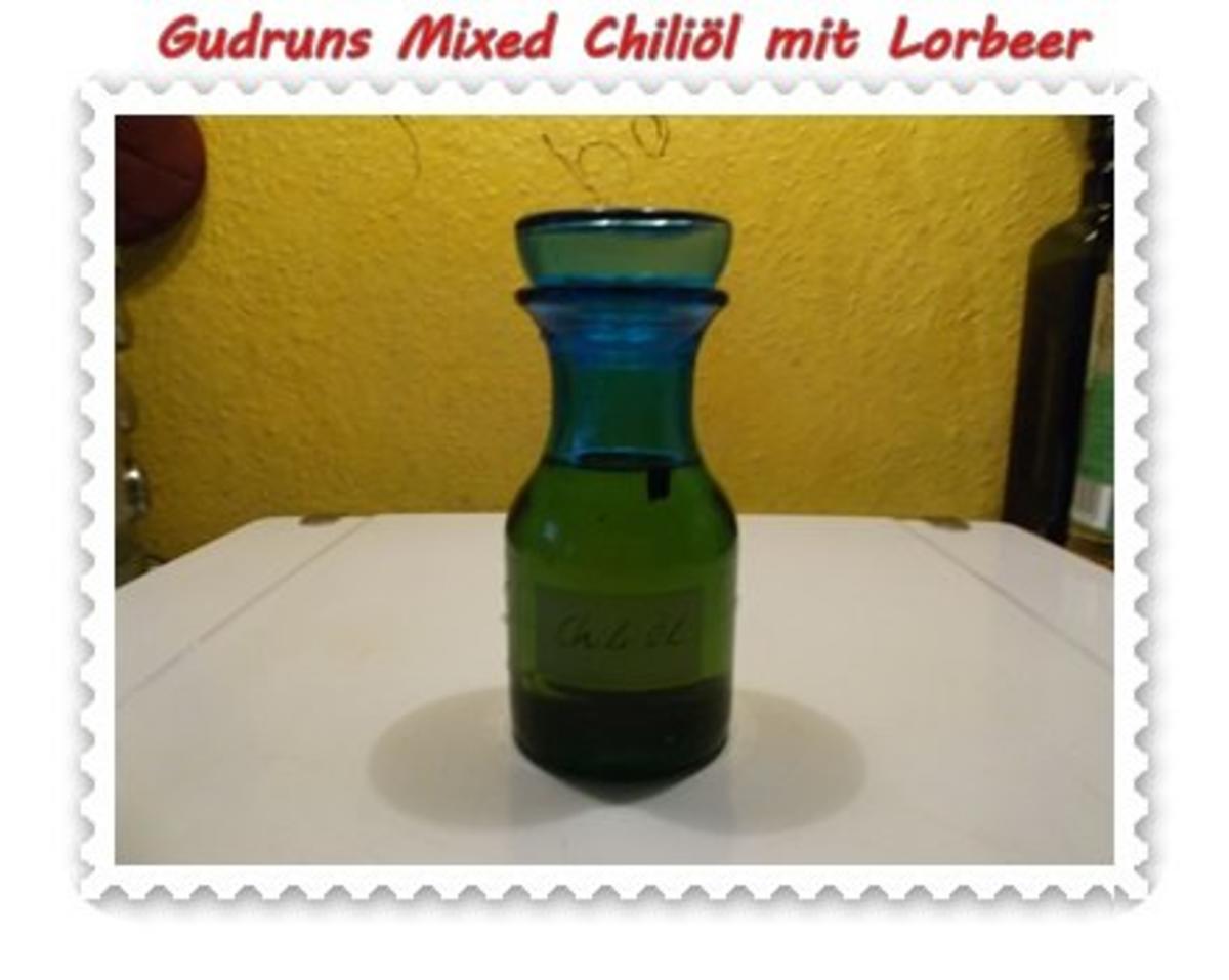 Öl: Mixed Chiliöl mit Lorbeer - Rezept