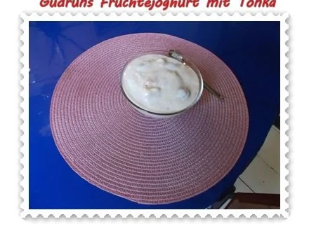Frühstück: Basisches Früchtejoghurt mit Tonka - Rezept - Bild Nr. 6