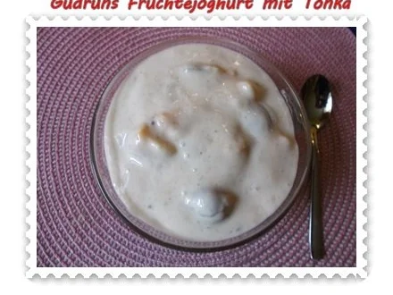 Frühstück: Basisches Früchtejoghurt mit Tonka - Rezept - Bild Nr. 7