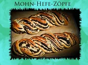 Mohn- Hefezopf - Rezept