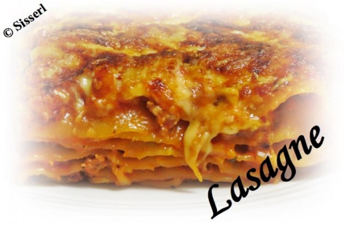 Sisserls ~ Lasagne - Rezept