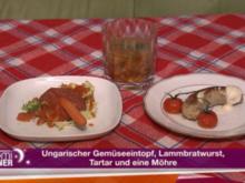 Ungarischer Gemüseeintopf, Lammbratwurst und frisches Tartar (Lady Bitch Ray) - Rezept