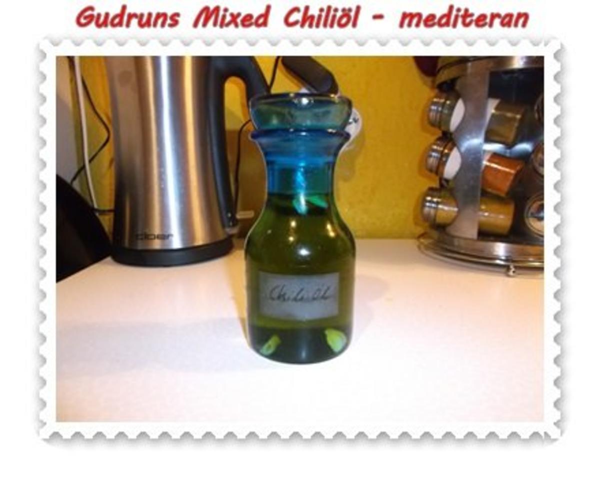 Öl: Mixed Chiliöl - mediteran - Rezept