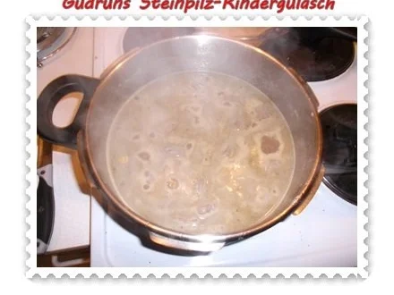 Rezept: Fleisch: Steinpilz-Rindergulasch Bild Nr. 6 Fleisch: Steinpilz-Rindergulasch - Rezept - Bild Nr. 6