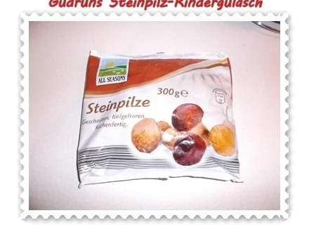 Rezept: Fleisch: Steinpilz-Rindergulasch Bild Nr. 11 Fleisch: Steinpilz-Rindergulasch - Rezept - Bild Nr. 11