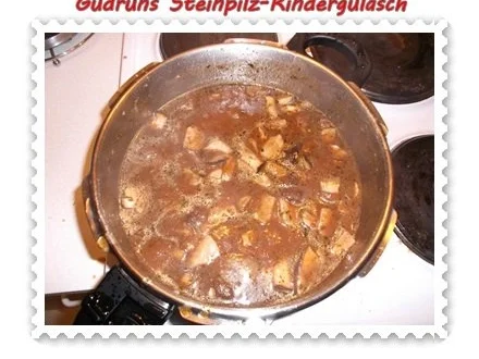 Rezept: Fleisch: Steinpilz-Rindergulasch Bild Nr. 12 Fleisch: Steinpilz-Rindergulasch - Rezept - Bild Nr. 12