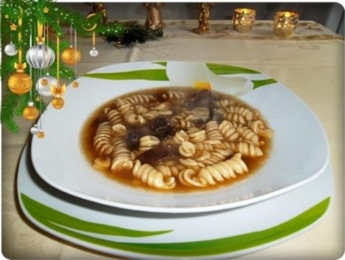 ☆…alle Jahre wieder…☆ Steinpilz Suppe mit Nudeln – an Heiligabend - Rezept