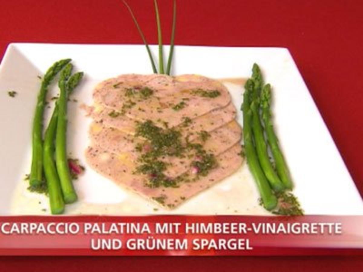 Carpaccio Palatina mit Himbeer-Vinaigrette und grünem Spargel, dazu Ciabatta-Oliven-Brot - Rezept