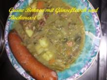Suppen und Eintöpfe: Moni's Grüne Bohnen mit Gänsefleisch und Geflügelbockwurst - Rezept