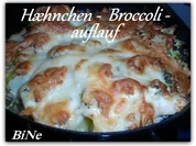 BiNe` S HÆHNCHEN - BROCCOLIAUFLAUF - Rezept - Bild Nr. 2