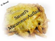 Rezept: Sisserlโs ~ * Maccaronie - Auflauf * Sisserlโs ~ * Maccaronie - Auflauf * - Rezept