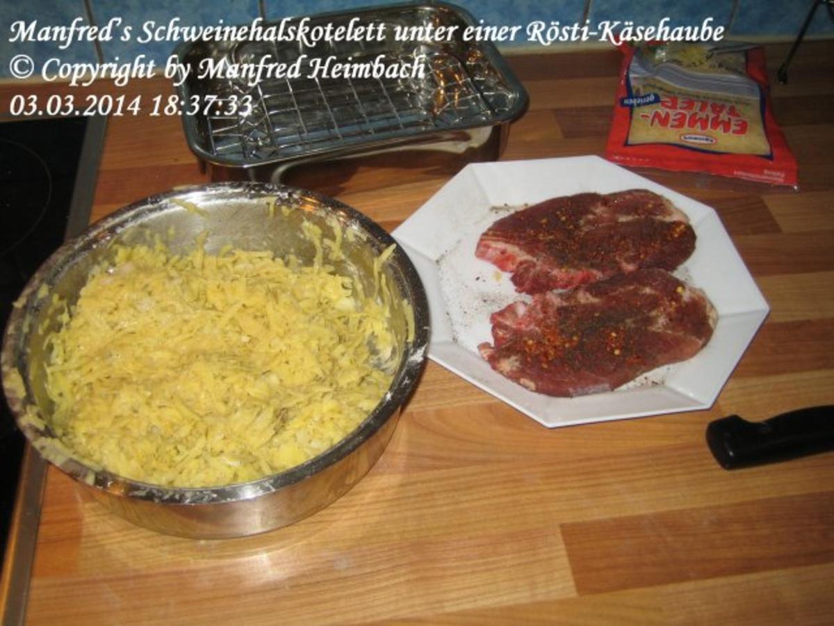 Fleisch – Manfred’s Schweinehalskotelett unter einer Rösti-Käsehaube - Rezept - Bild Nr. 8
