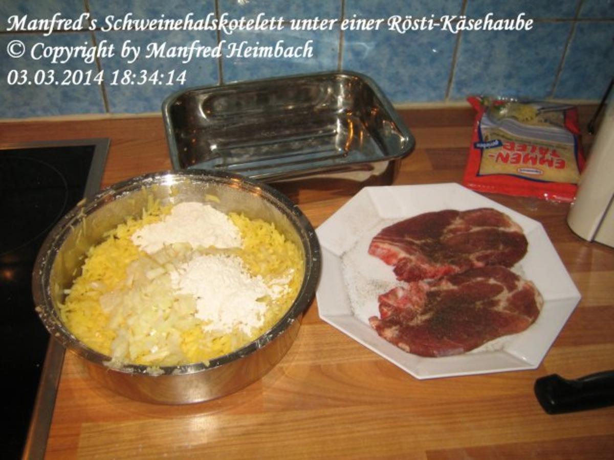 Fleisch – Manfred’s Schweinehalskotelett unter einer Rösti-Käsehaube - Rezept - Bild Nr. 9