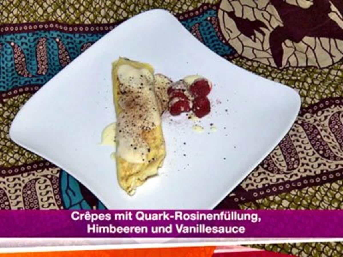Crèpes mit Quark-Rosinenfüllung, Himbeeren und Vanillesauce (Franziska
Menke) - Rezept von Das perfekte Promi Dinner