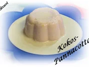 Sisserl’s ~ Kokos - Pannacotta - Rezept