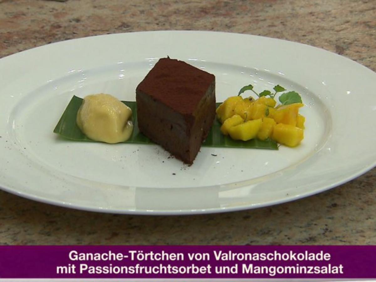 Ganache-Törtchen mit Passionsfruchtsorbet und Mangominzsalat (Michael ...
