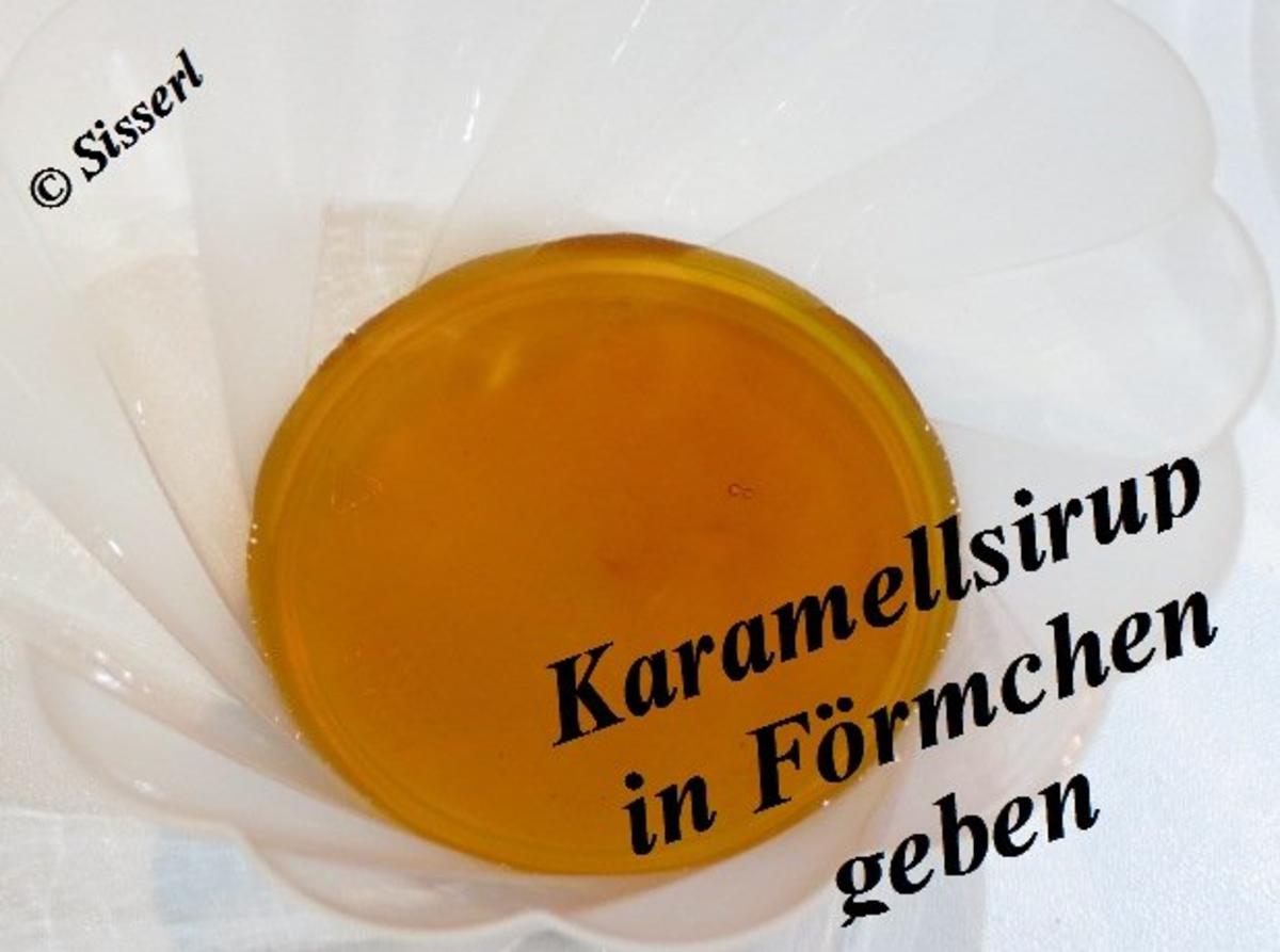 Sisserls ~ Panna Cotta - Caramell - Rezept - Bild Nr. 4