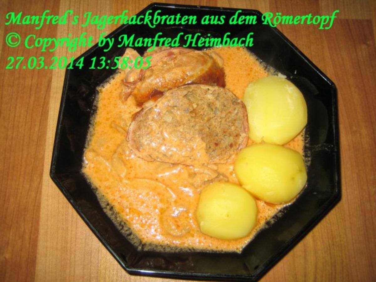 Fleisch – Manfred’s Jagerhackbraten aus dem Römertopf - Rezept - Bild Nr. 2