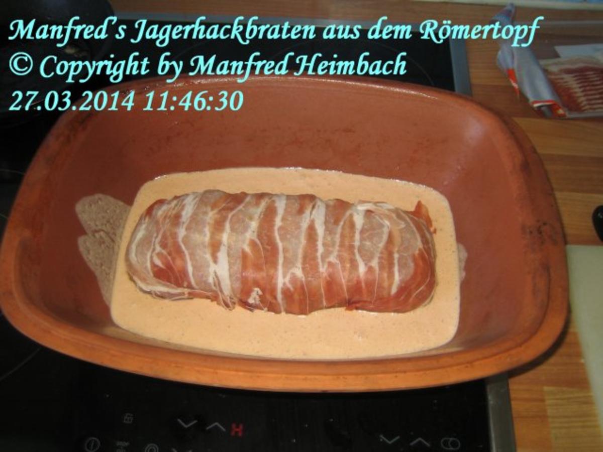 Fleisch – Manfred’s Jagerhackbraten aus dem Römertopf - Rezept - Bild Nr. 4