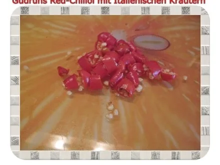 Rezept: Öl: Chiliöl mit Italienischen Kräutern Bild Nr. 3 Öl: Chiliöl mit Italienischen Kräutern - Rezept - Bild Nr. 3