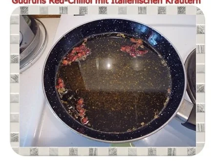 Rezept: Öl: Chiliöl mit Italienischen Kräutern Bild Nr. 5 Öl: Chiliöl mit Italienischen Kräutern - Rezept - Bild Nr. 5
