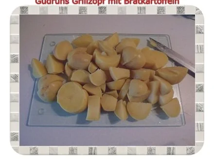 Rezept: Fleisch: Grillzopf mit Bratkartoffeln Bild Nr. 8 Fleisch: Grillzopf mit Bratkartoffeln - Rezept - Bild Nr. 8