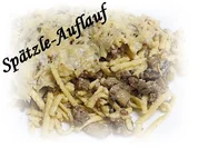 Sisserl’s ~ Spätzle Auflauf - Rezept