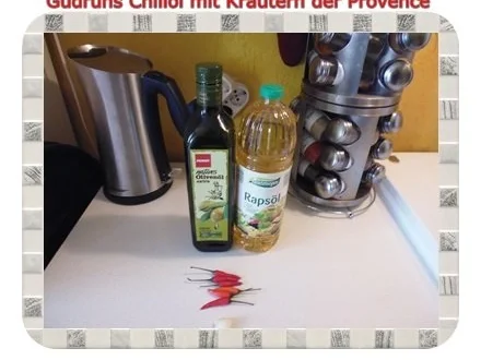 Öl: Chiliöl mit Kräutern der Provence - Rezept - Bild Nr. 2