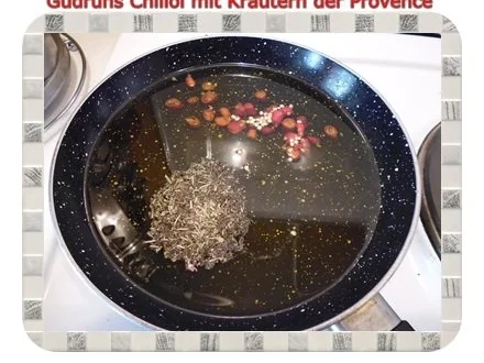 Öl: Chiliöl mit Kräutern der Provence - Rezept - Bild Nr. 4