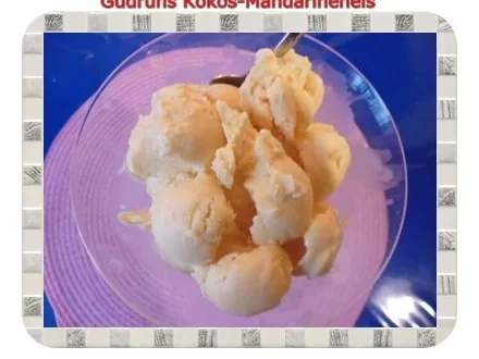 Eis: Kokos-Mandarineneis - Rezept - Bild Nr. 9