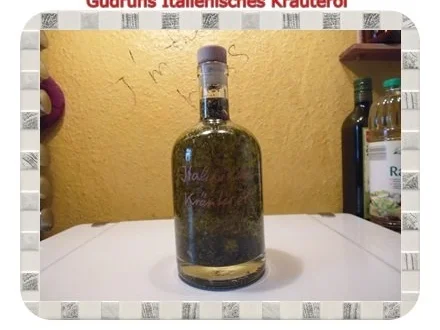 Rezept: Öl: Italienisches Kräuteröl Öl: Italienisches Kräuteröl - Rezept