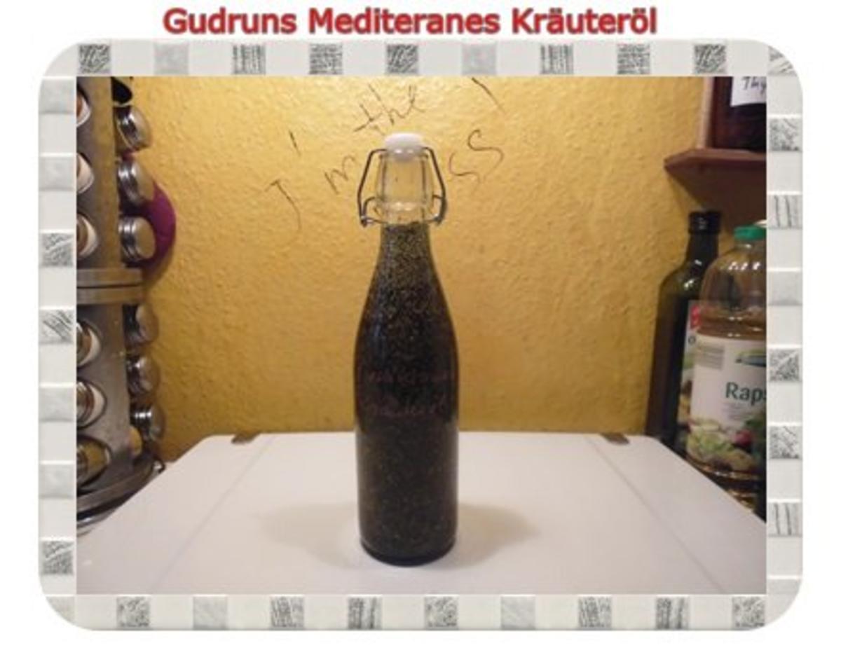 Öl: Mediteranes Kräuteröl - Rezept