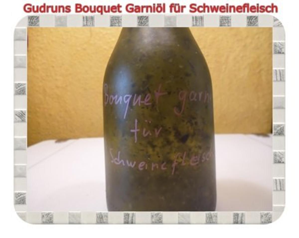Öl: Bouquet garni-Öl für Schweinefleisch - Rezept - Bild Nr. 2