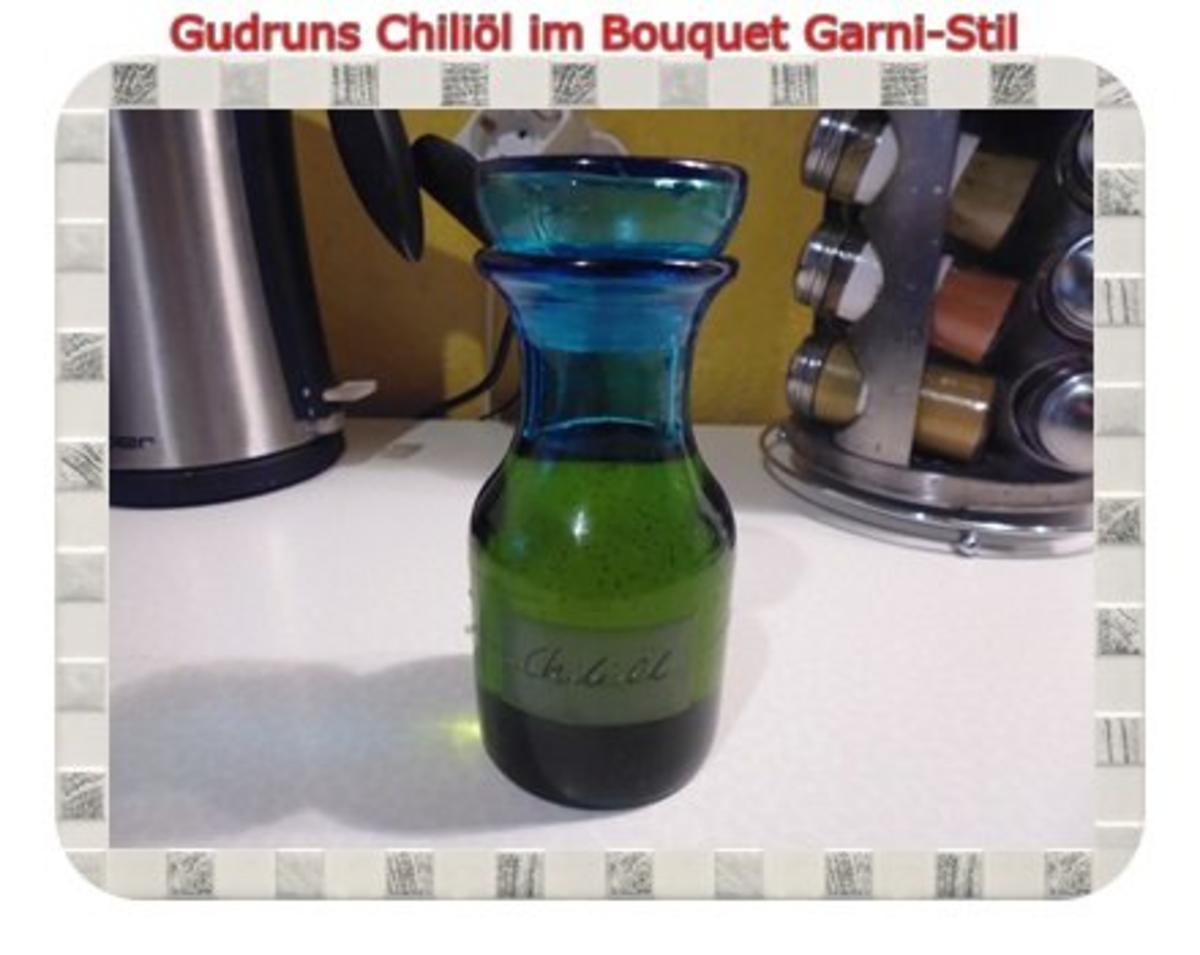 Öl: Chiliöl im Bouquet Garni-Stil - Rezept