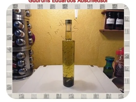 Öl: Abschiedsöl für Eduardo - Rezept - Bild Nr. 4