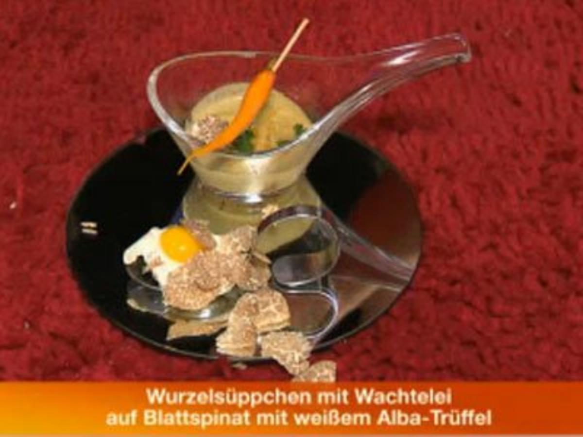Wurzelsüppchen, Wachtelei auf Blattspinat, weißer Albatrüffel - Rezept
Eingereicht von Das perfekte Dinner